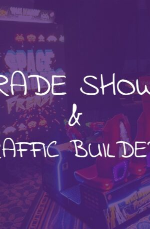 Trade Show & Traffic Builders